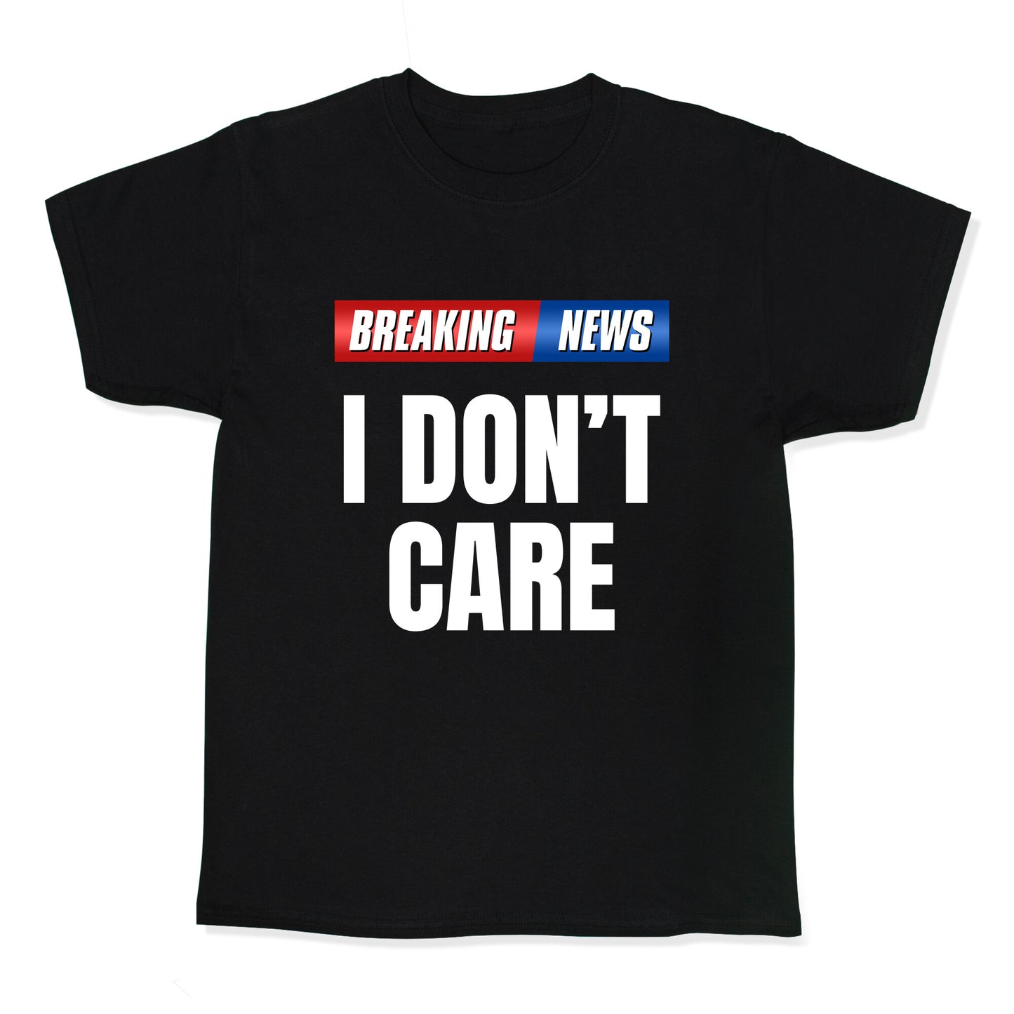 Breaking News I Dont Care Kids Tee