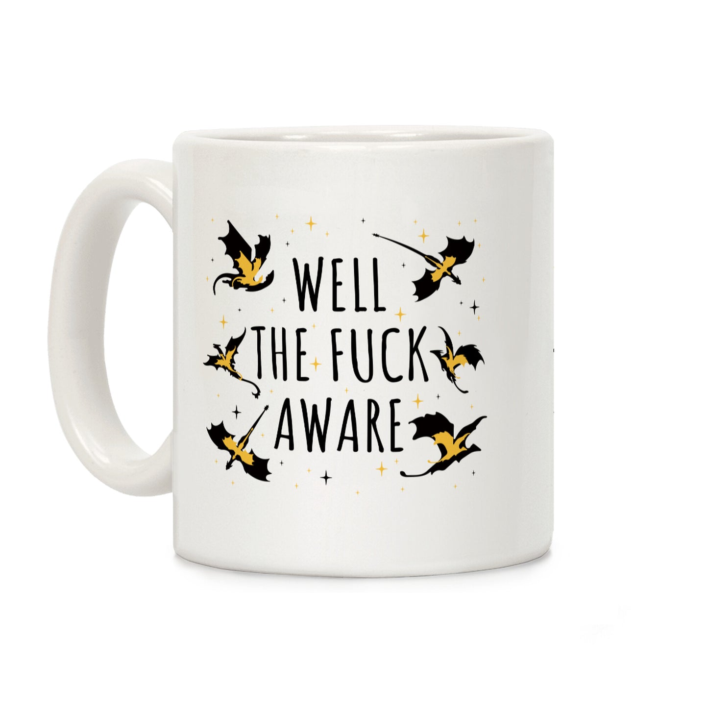 Well The F Aware Xaden Riorson Coffee Mug