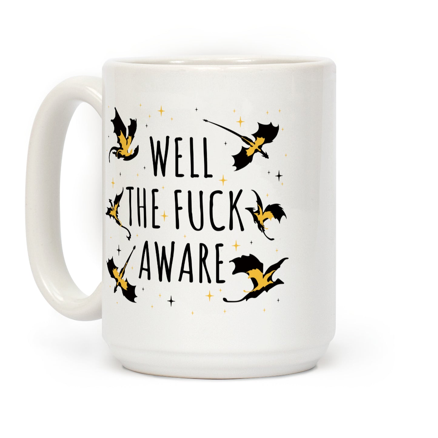 Well The F Aware Xaden Riorson Coffee Mug
