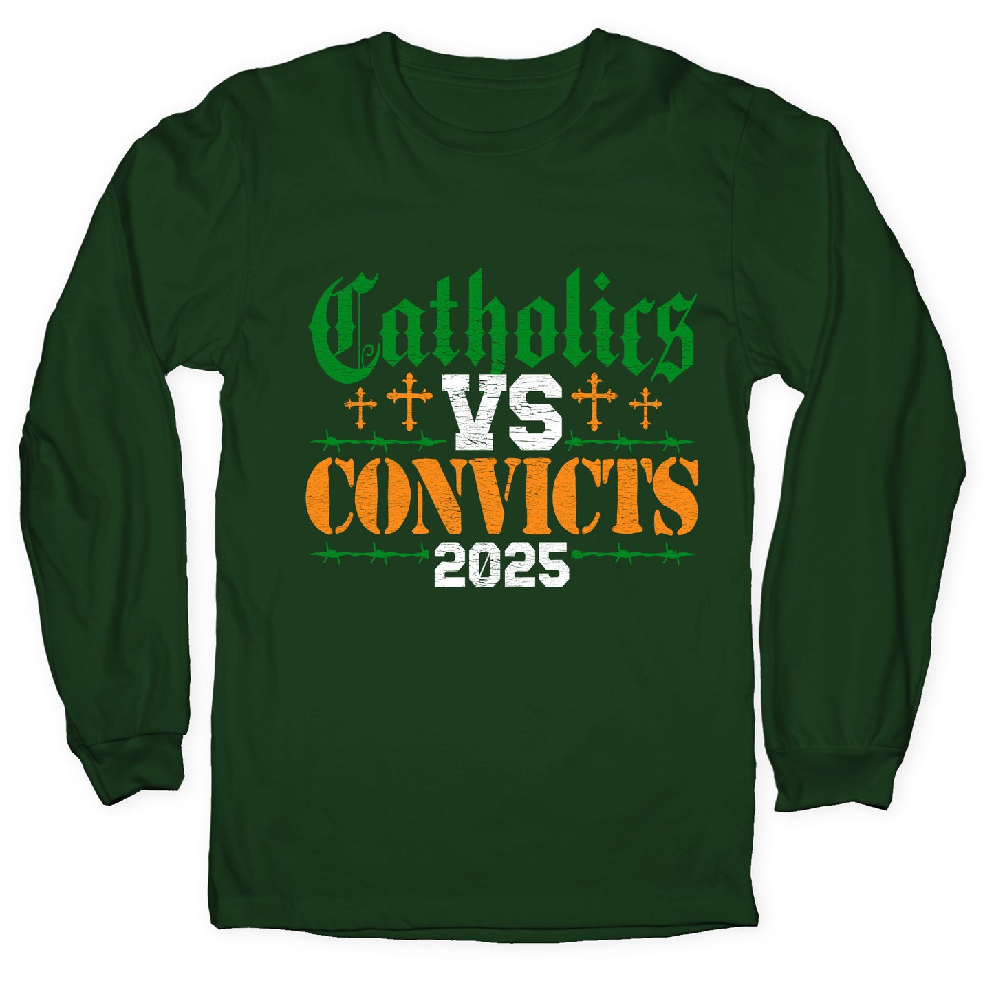 Catholics vs Convicts 2025 Longsleeve Tee