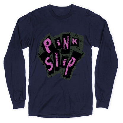 Freaky Friday Pink Slip Longsleeve Tee