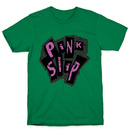 Freaky Friday Pink Slip T-Shirt