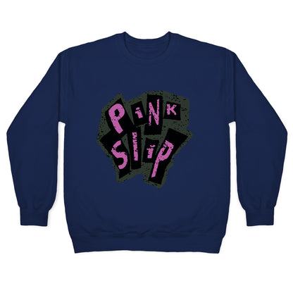 Freaky Friday Pink Slip Crewneck Sweatshirt