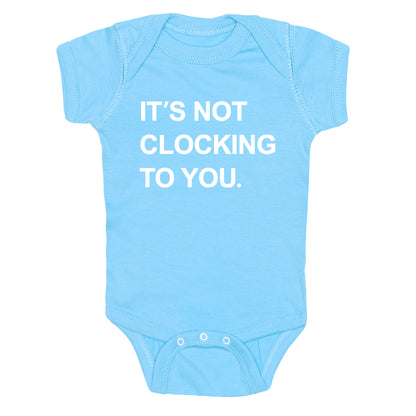Its Not Clocking To You Bieber Baby One-Piece