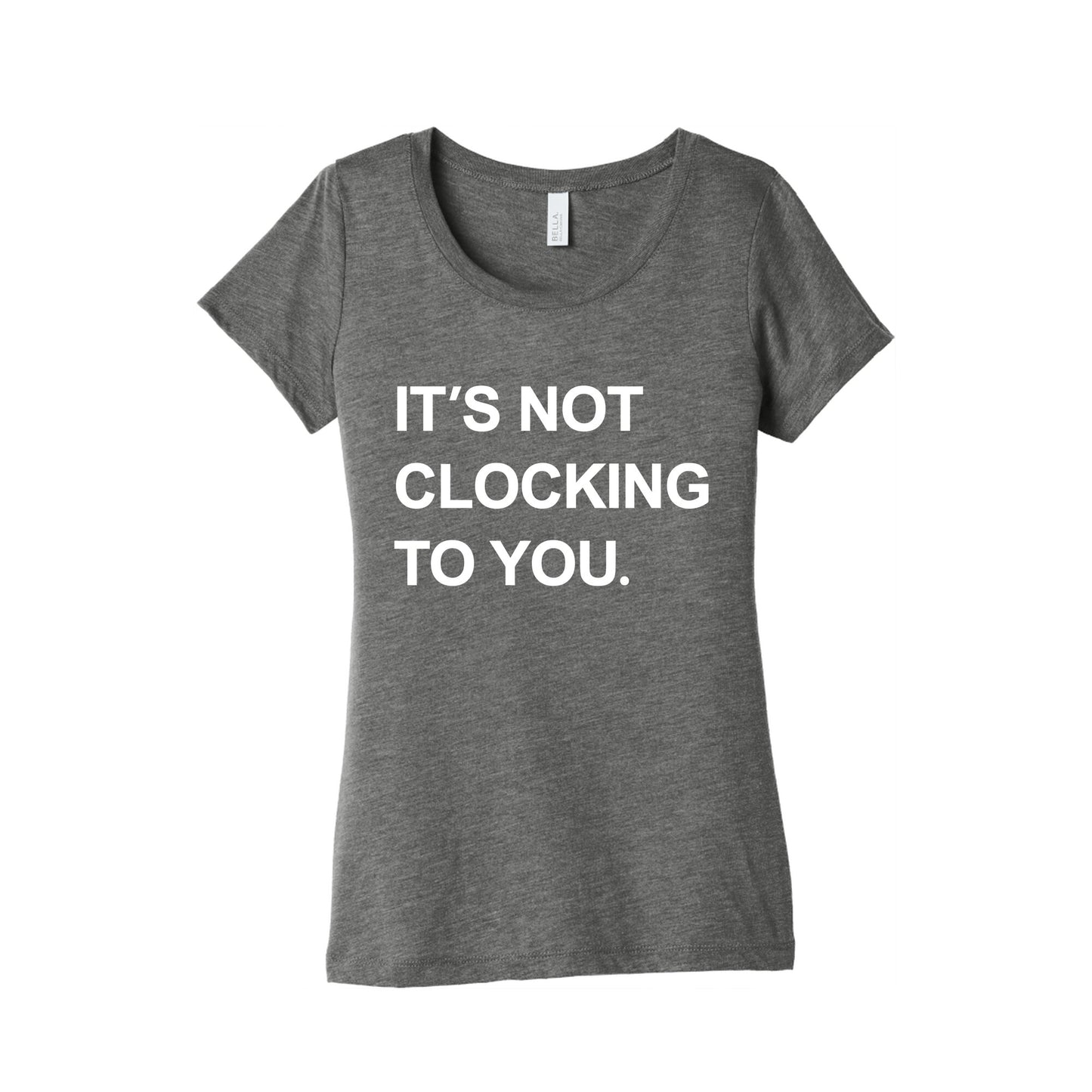Its Not Clocking To You Bieber Womens Triblend Tee