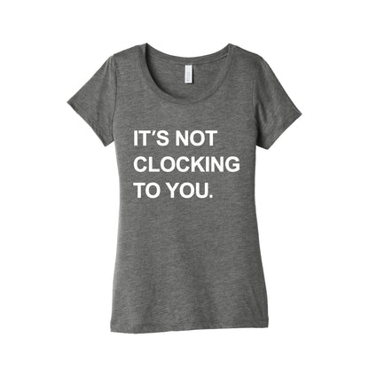 Its Not Clocking To You Bieber Womens Triblend Tee