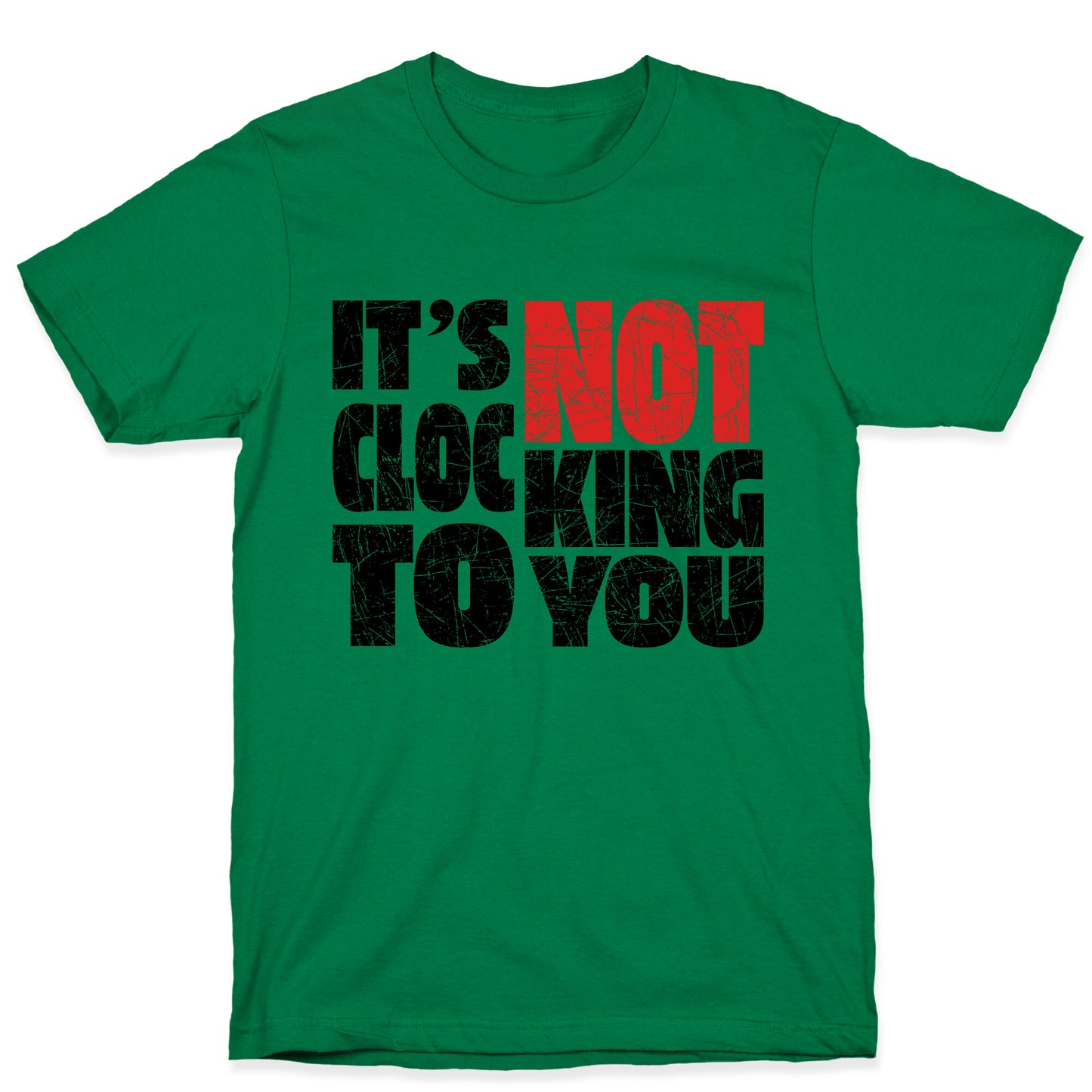 Bieber Its Not Clocking To You T-Shirt