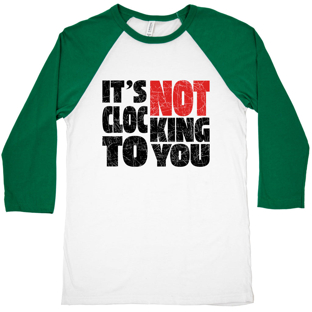 Bieber Its Not Clocking To You Baseball Tee