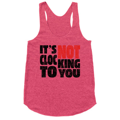 Bieber Its Not Clocking To You Racerback Tank