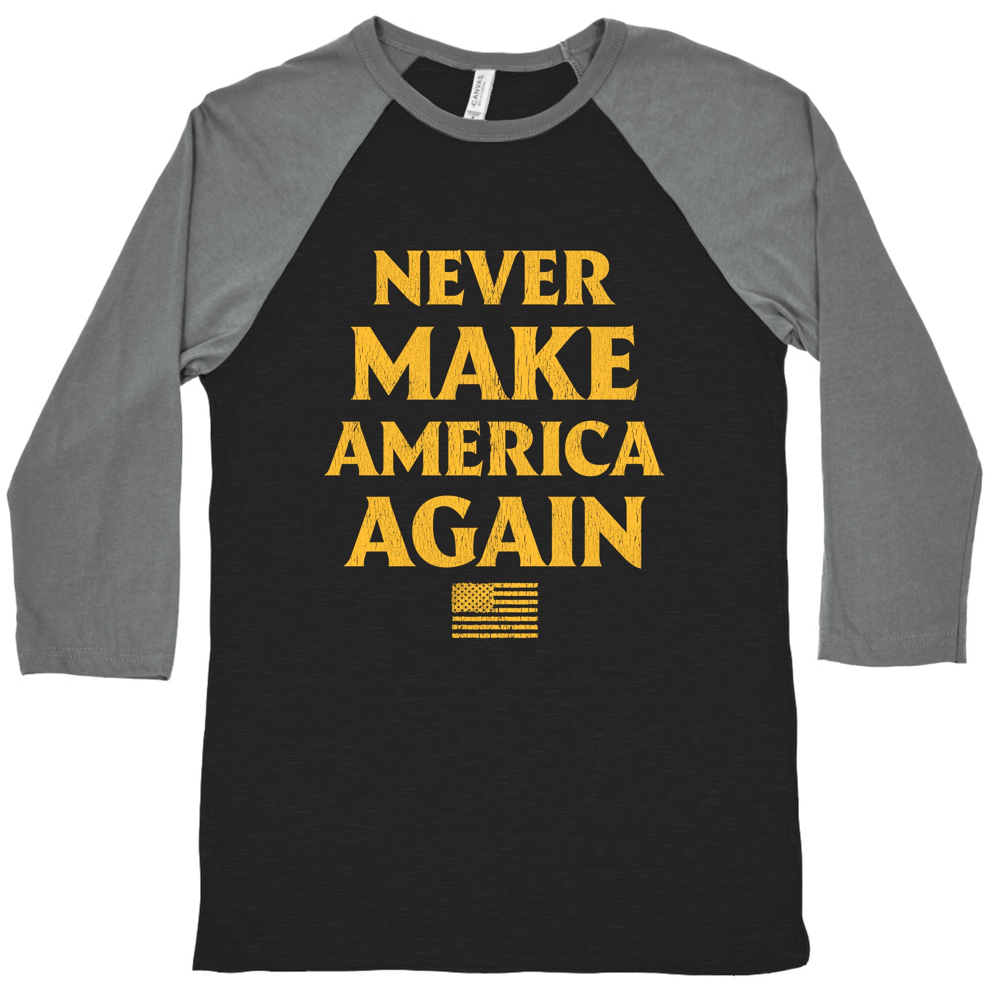 Trump Never Make America Again Baseball Tee