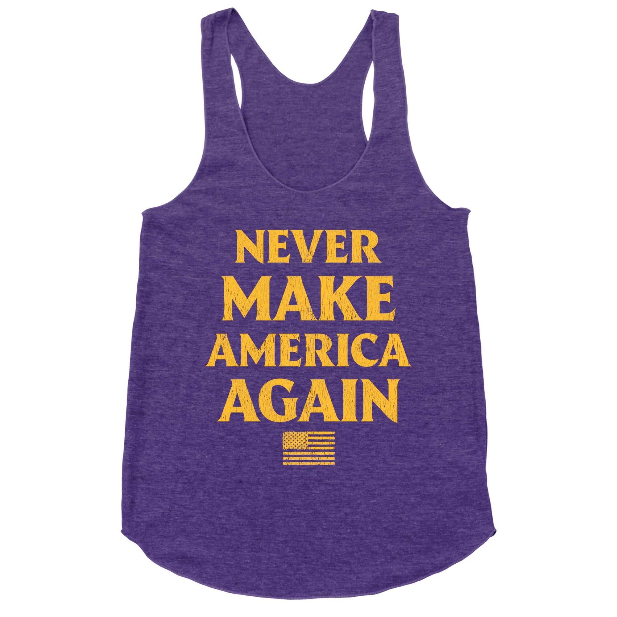Trump Never Make America Again Racerback Tank