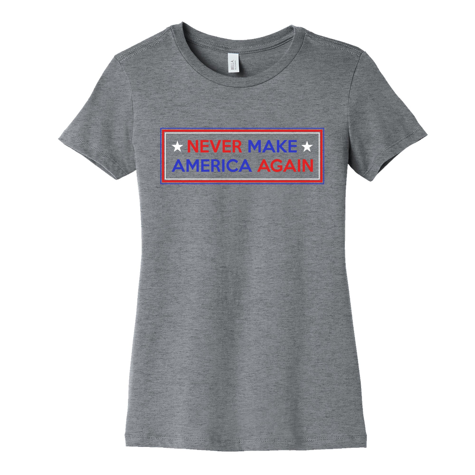 Never Make America Again Trump Womens Cotton Tee