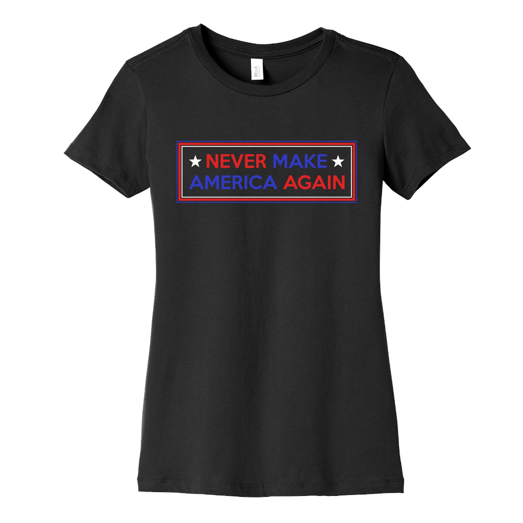Never Make America Again Trump Womens Cotton Tee