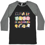 Play Is Learning Kindergarten Teacher Team Baseball Tee