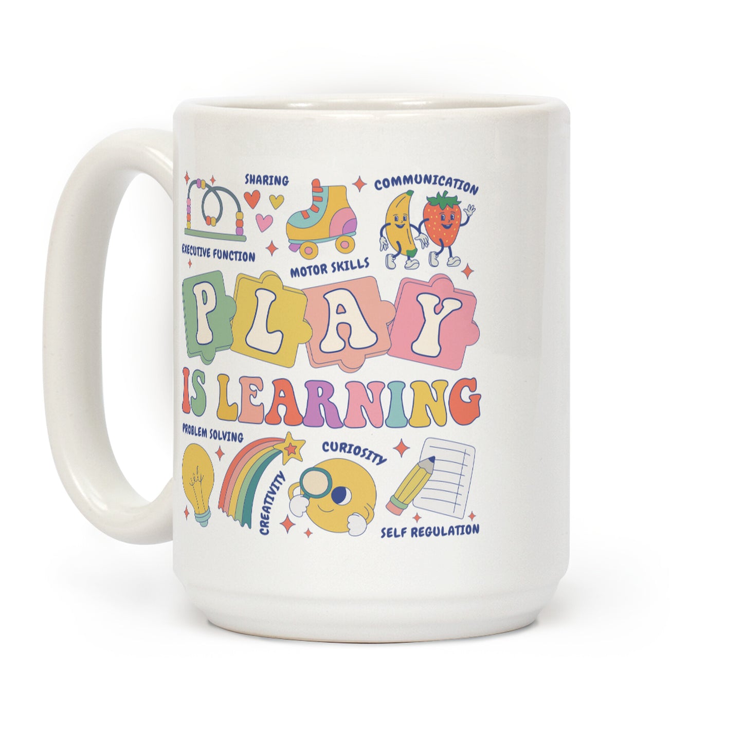 Play Is Learning Kindergarten Teacher Team Coffee Mug