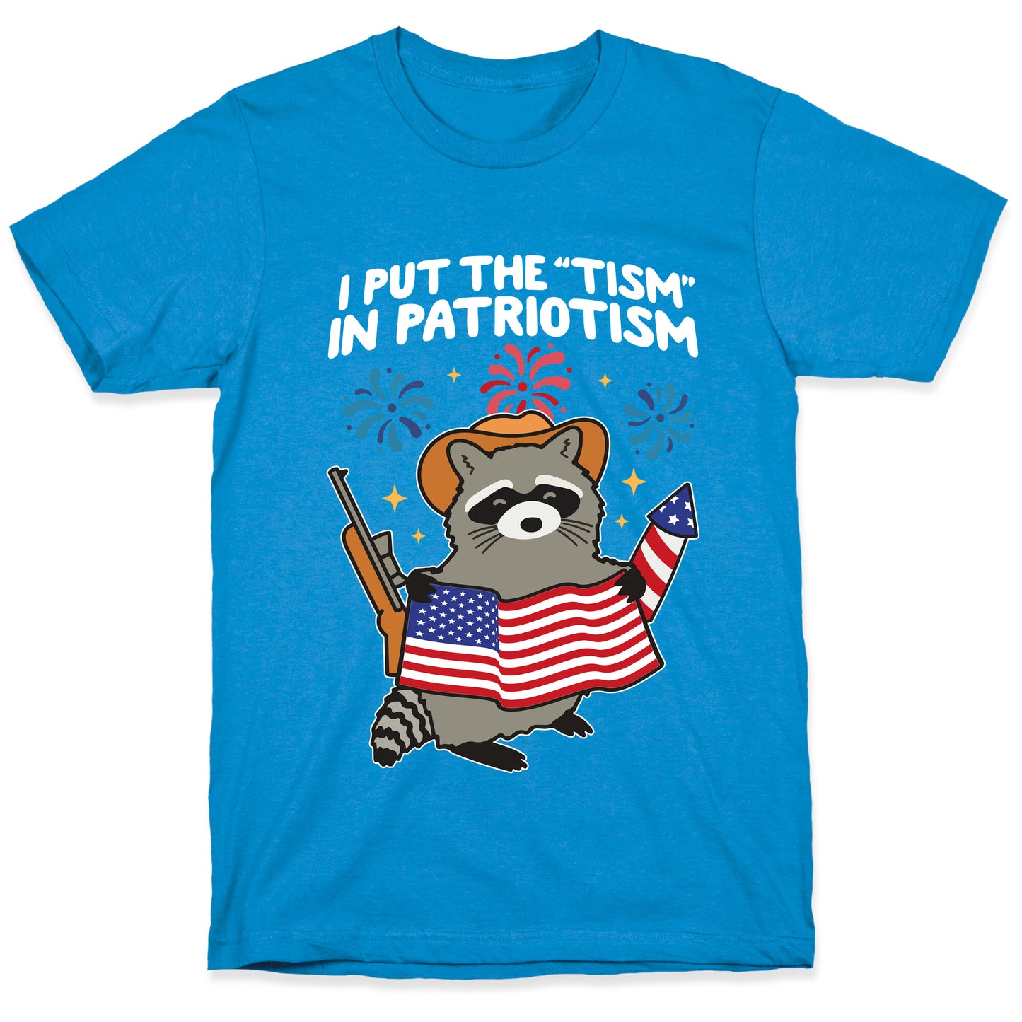 Tism In Patriotism Racoon T-Shirt