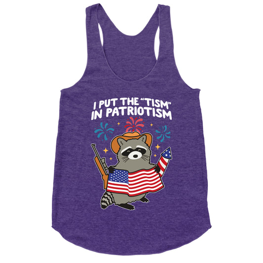 Tism In Patriotism Racoon Racerback Tank