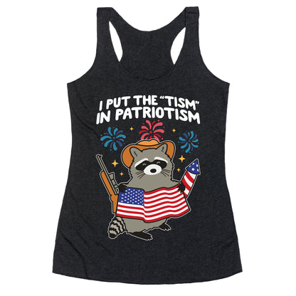 Tism In Patriotism Racoon Racerback Tank