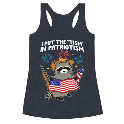Tism In Patriotism Racoon Racerback Tank