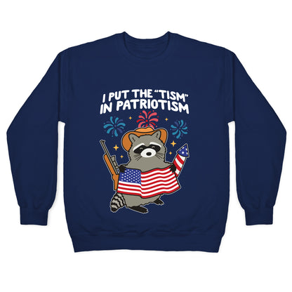 Tism In Patriotism Racoon Crewneck Sweatshirt