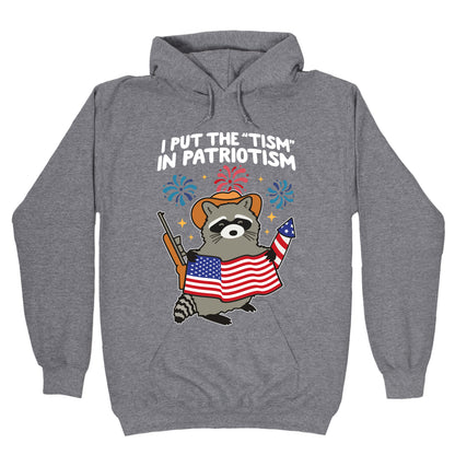 Tism In Patriotism Racoon Hoodie
