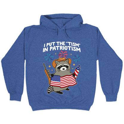 Tism In Patriotism Racoon Hoodie
