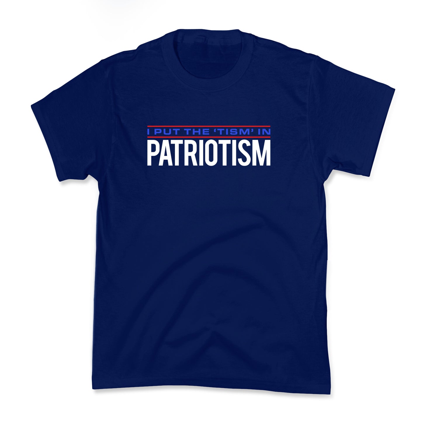 I Put The Tism In Patriotism Kids Tee