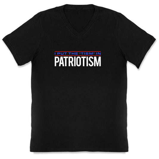 I Put The Tism In Patriotism V-Neck