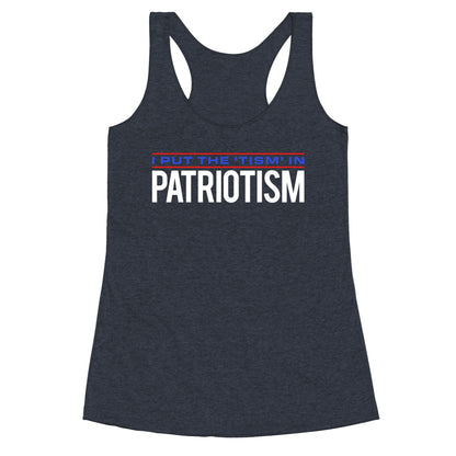 I Put The Tism In Patriotism Racerback Tank