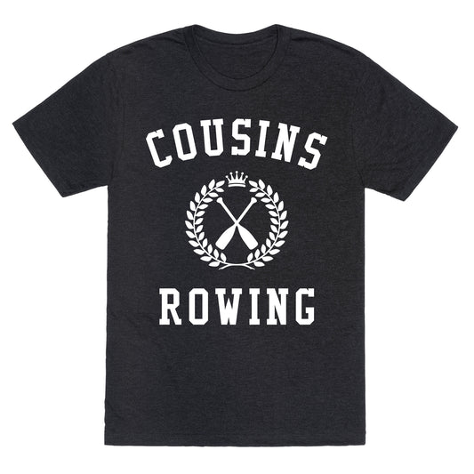 Cousins Rowing TSITP Unisex Triblend Tee