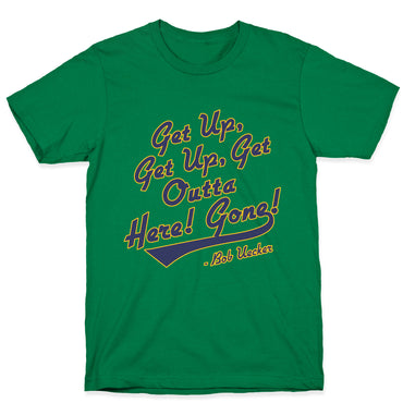 Bob Uecker Get Up Get Up T-Shirt