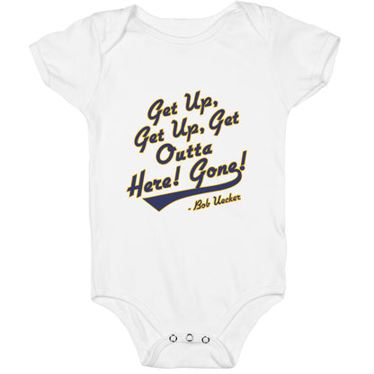 Bob Uecker Get Up Get Up Baby One-Piece