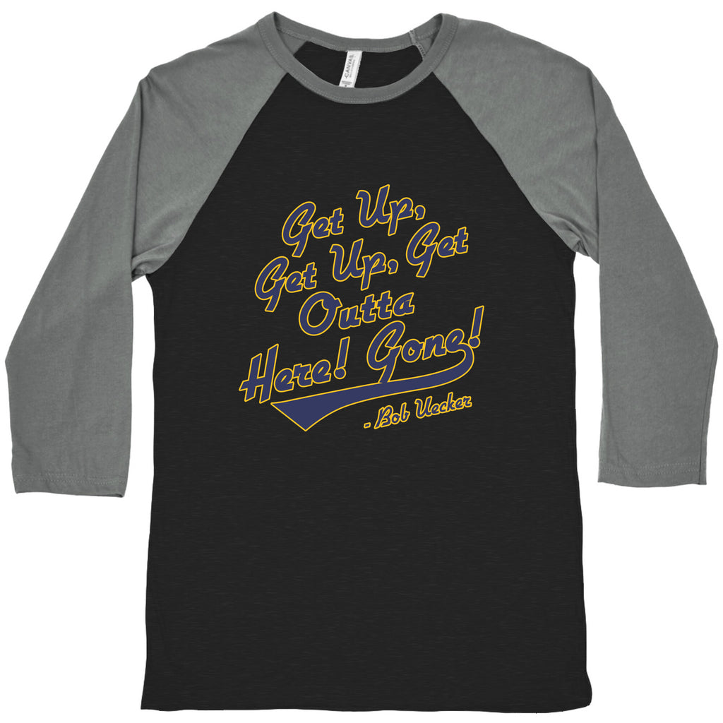 Bob Uecker Get Up Get Up Baseball Tee