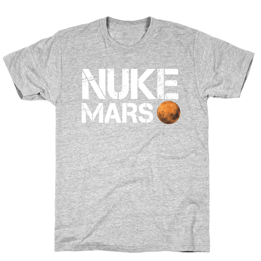 Nuke Mars T-Shirt
