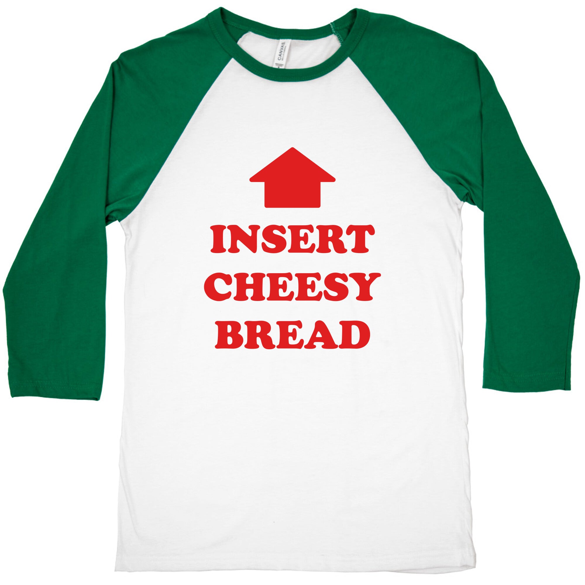 Insert Cheesy Bread Baseball Tee