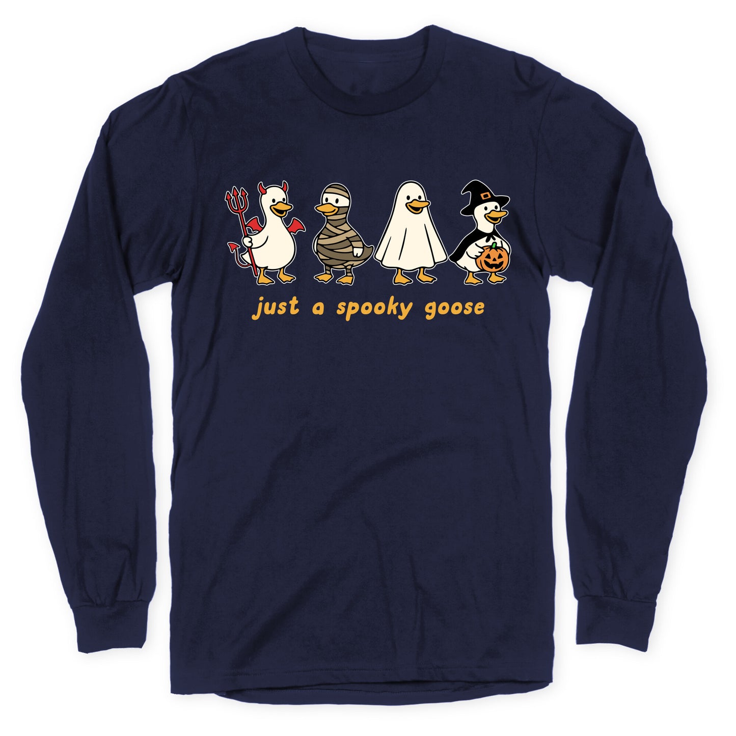 Halloween Just A Spooky Goose Longsleeve Tee