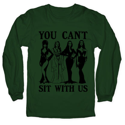 Halloween You Cant Sit With Us Longsleeve Tee