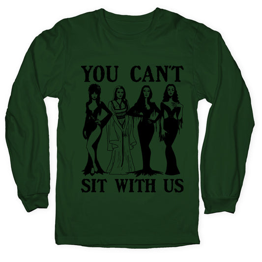 Halloween You Cant Sit With Us Longsleeve Tee