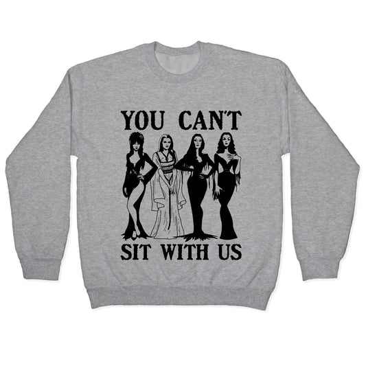 Halloween You Cant Sit With Us Crewneck Sweatshirt