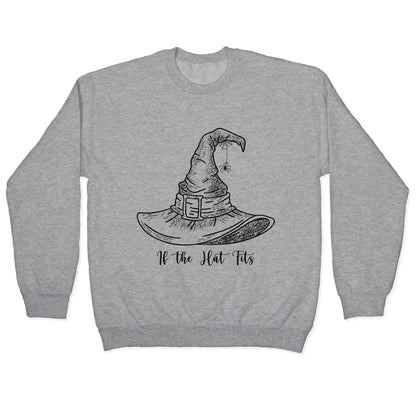 If the Hat Fits Halloween Witch Crewneck Sweatshirt