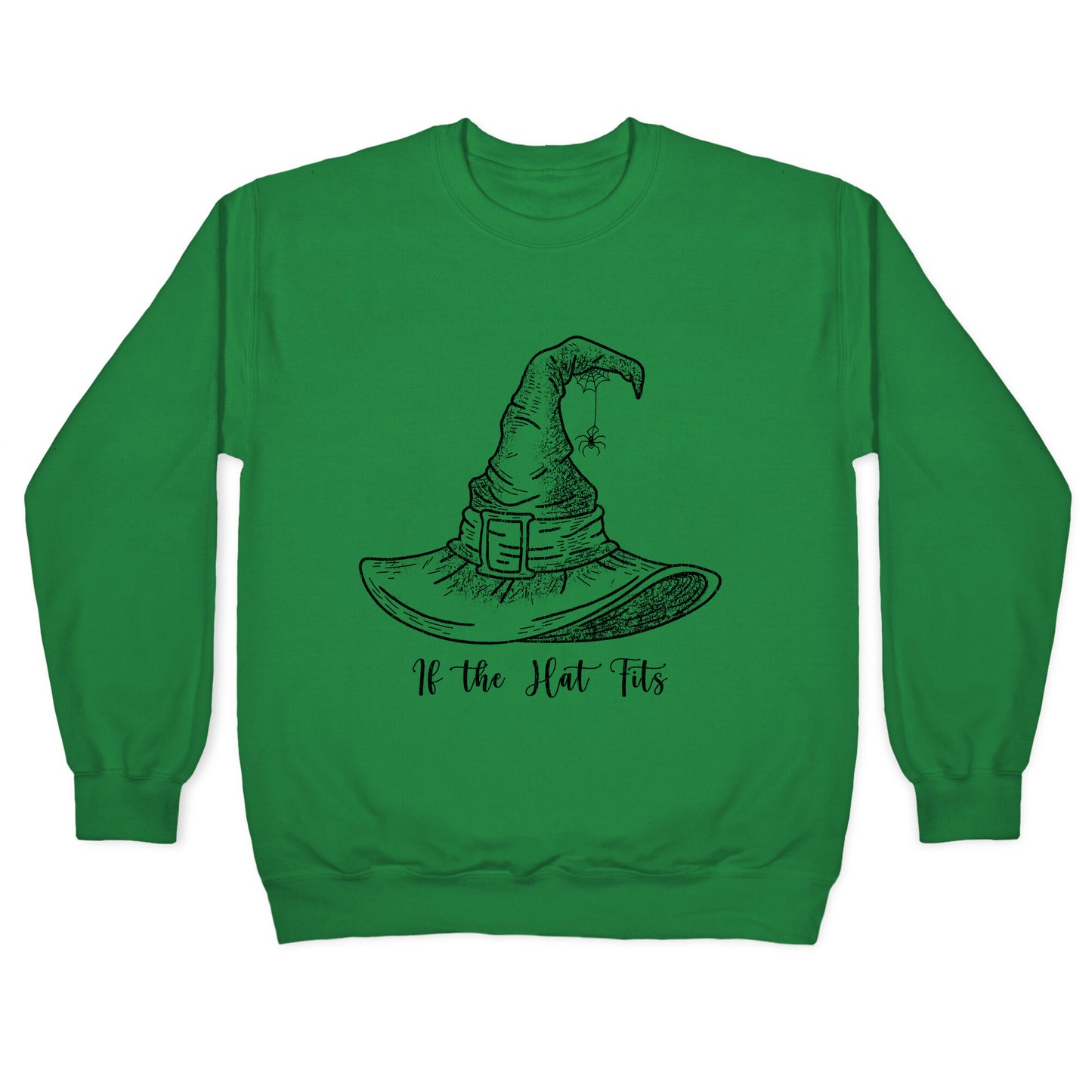 If the Hat Fits Halloween Witch Crewneck Sweatshirt