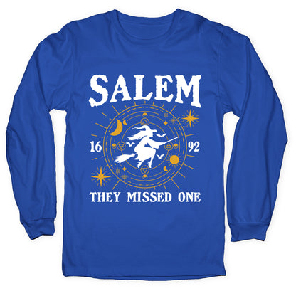 Salem They Missed One 1692 Longsleeve Tee