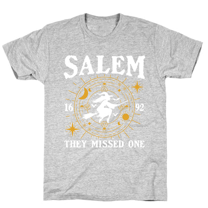 Salem They Missed One 1692 T-Shirt