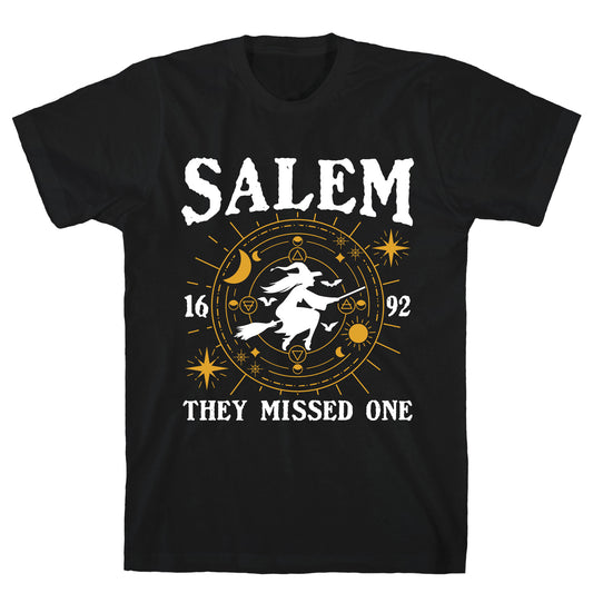 Salem They Missed One 1692 T-Shirt
