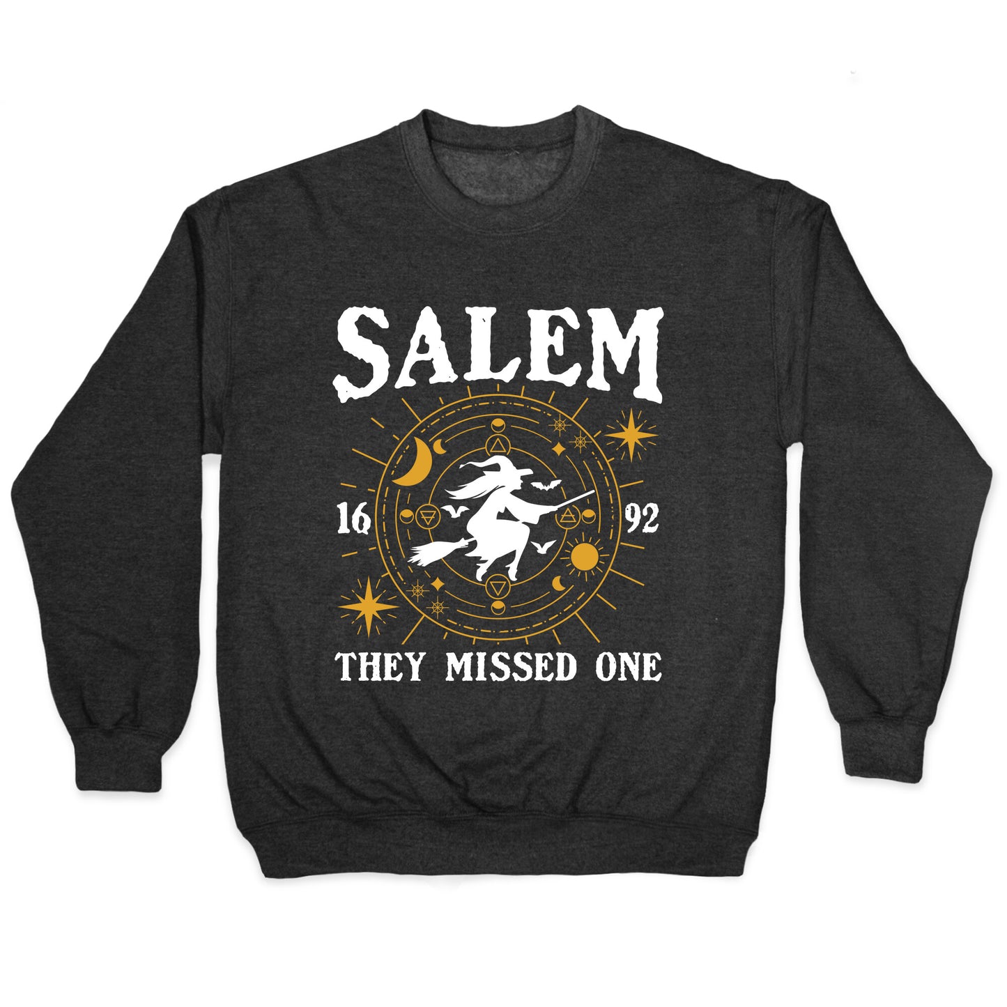 Salem They Missed One 1692 Crewneck Sweatshirt