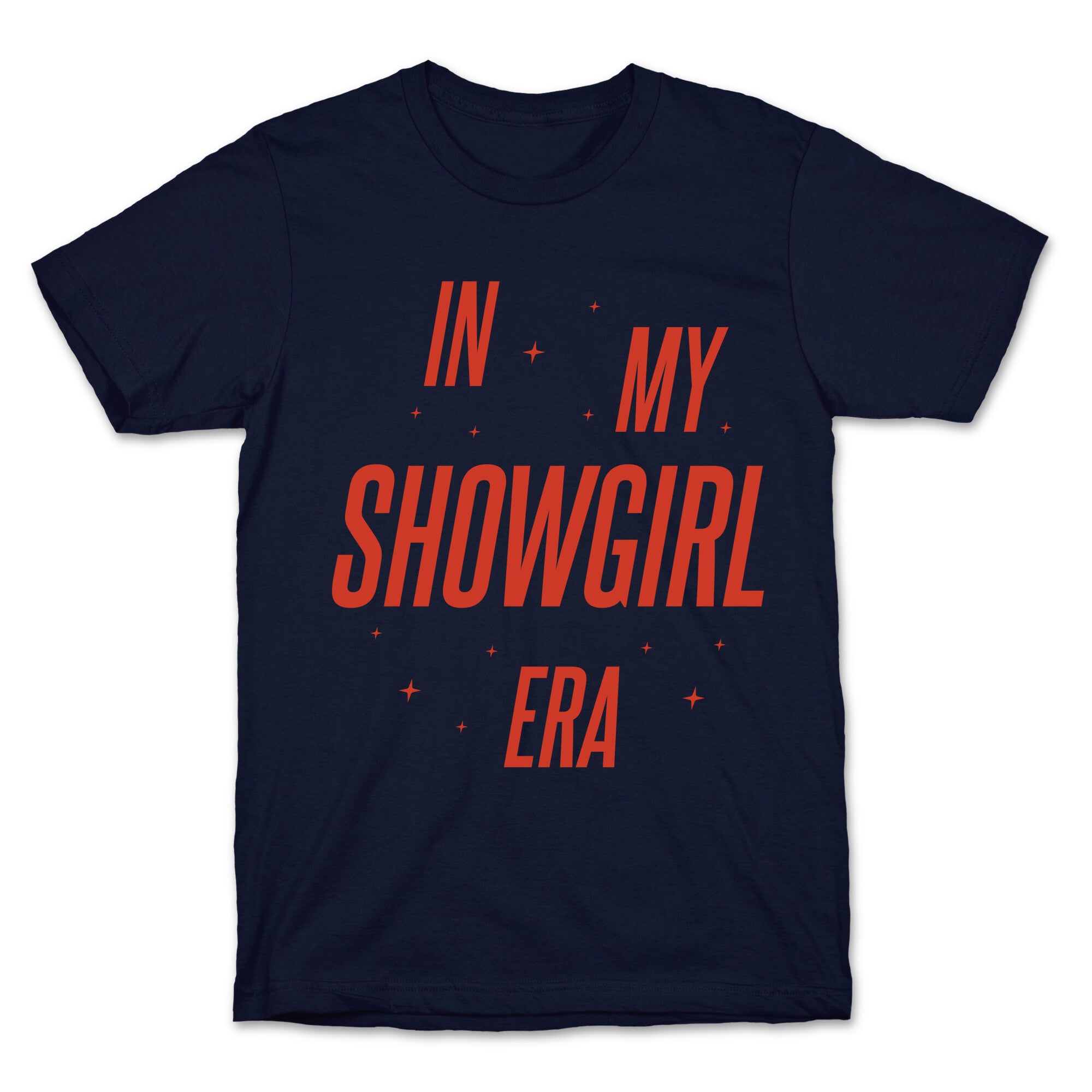 In My Showgirl Era T-Shirt