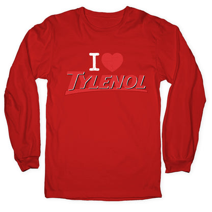 I Love Tylenol Longsleeve Tee