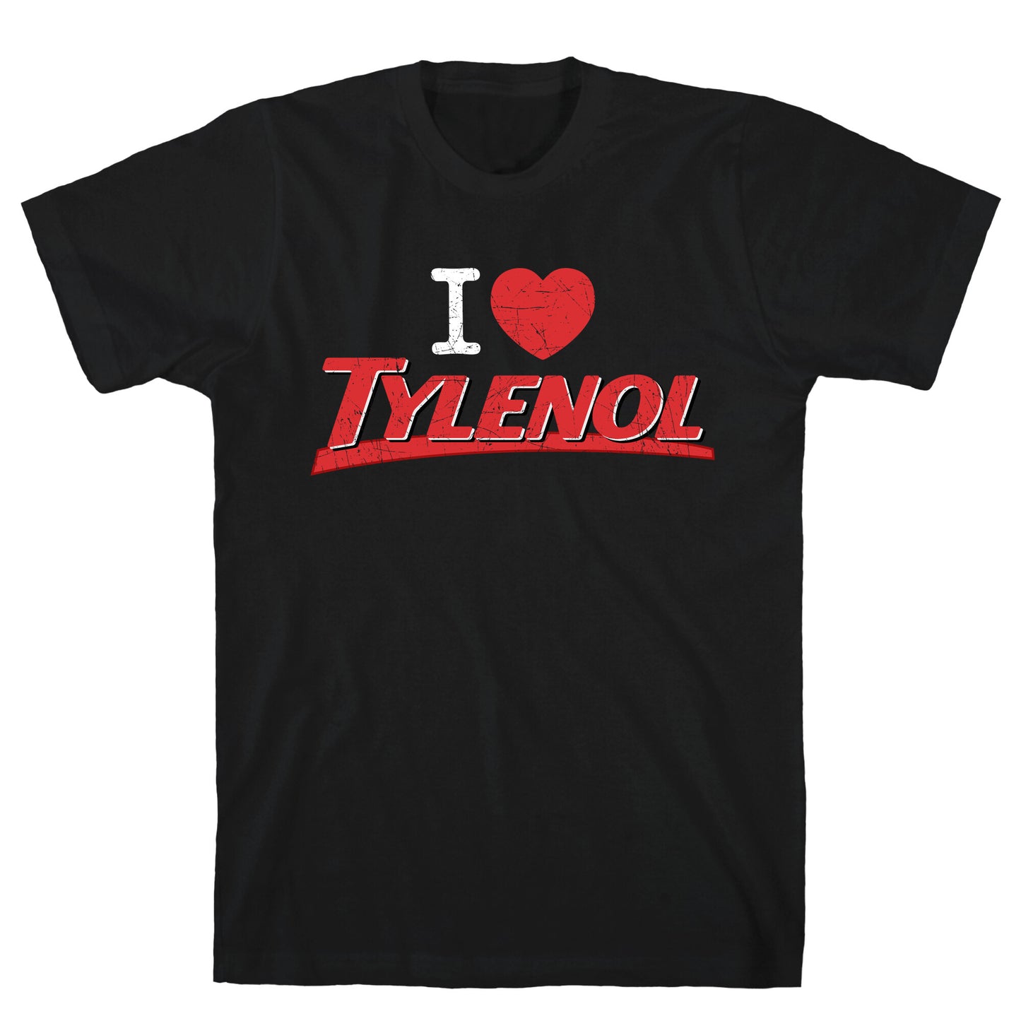 I Love Tylenol T-Shirt
