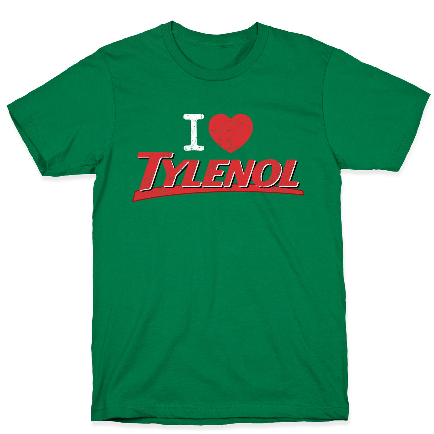 I Love Tylenol T-Shirt