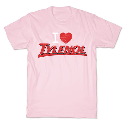 I Love Tylenol T-Shirt